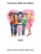 Sofiz - Concorso delle tea sisters