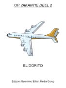 EL DORITO - OP VAKANTIE DEEL 2