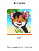 Aury - La mia vita