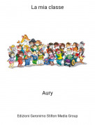 Aury - La mia classe