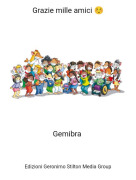 Gemibra - Grazie mille amici ☺️