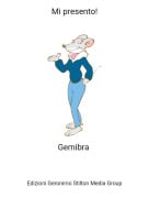 Gemibra - Mi presento!