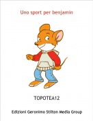 TOPOTEA12 - Uno sport per benjamin