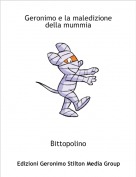 Bittopolino - Geronimo e la maledizione della mummia