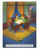 Juabs - El gran misterio de Ratonia
