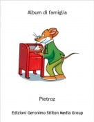 Pietroz - Album di famiglia