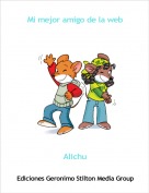 Alichu - Mi mejor amigo de la web