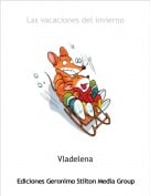 Vladelena - Las vacaciones del invierno