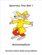 MuizinnetjeEssie - Speurneus Teus deel 1