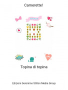 Topina di topina - Camerette!