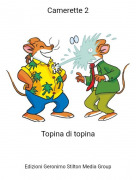 Topina di topina - Camerette 2