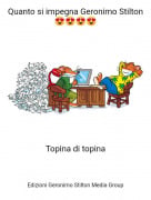 Topina di topina - Quanto si impegna Geronimo Stilton😍😍😍😍