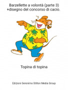 Topina di topina - Barzellette a volont&agrave; (parte 3) +disegno del concorso di cacio.