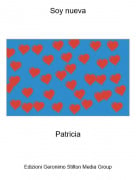 Patricia - Soy nueva