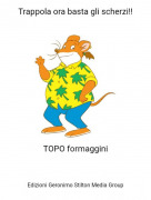 TOPO formaggini - Trappola ora basta gli scherzi!!