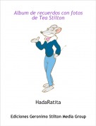 HadaRatita - Album de recuerdos con fotos de Tea Stilton