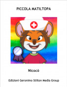 Nicoc&ograve; - PICCOLA MATILTOPA