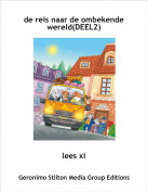 lees xl - de reis naar de ombekende wereld(DEEL2)