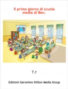 T.f - Il primo giorno di scuola media di Ben.