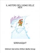 SERENASQUIT - IL MISTERO DELL'UOMO DELLE NEVI