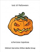 scherzosa topolosa - test di Halloween
