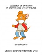 ismaelroedor - coleccion de benjaminel premio a las tres aventuras