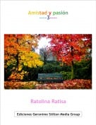 Ratolina Ratisa - Amistad y pasi&oacute;n----3----