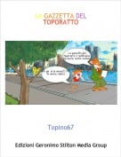 Topino67 - LA GAZZETTA DEL TOPORATTO