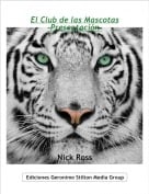 Nick Ross - El Club de las Mascotas-Presentaci&oacute;n-