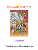 TOPOGINA - NEW!!!STILE,VIAGGI E RICETTE!!!