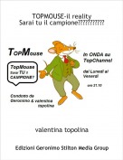 valentina topolina - TOPMOUSE-il realitySarai tu il campione???????????