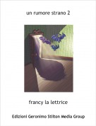 francy la lettrice - un rumore strano 2