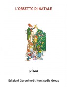 pizza - L'ORSETTO DI NATALE