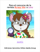 MAR&Iacute;A - Para el concurso de la revista #crazy life: a Lena