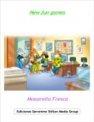 Mozarella Fresca - New fun games