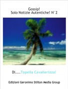 Di....Topella Cavallerizza! - Gossip!Solo Notizie Autentiche! N&deg;2