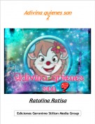 Ratolina Ratisa - Adivina quienes son2