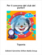 Toponia - Per il concorso del club del punto!!