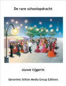 sluwe tijgerin - De rare schoolopdracht