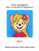 KICCA - TANTI ARGOMENTI(Per il concorso di topomoni)