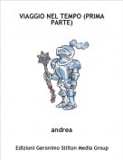 andrea - VIAGGIO NEL TEMPO (PRIMA PARTE)