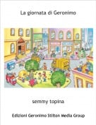 semmy topina - La giornata di Geronimo
