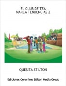 QUESITA STILTON - EL CLUB DE TEA MARCA TENDENCIAS 2