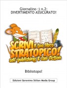 Bibliotopo! - Giornalino :) n.2:DIVERTIMENTO ASSICURATO!