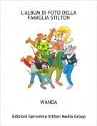 WANDA - L'ALBUM DI FOTO DELLA FAMIGLIA STILTON