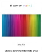 azulilla - El poder del arcoiris 2