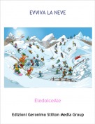 EledolceAle - EVVIVA LA NEVE