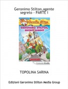 TOPOLINA SARINA - Geronimo Stilton,agente segreto - PARTE I