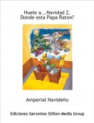 Amperial Navide&ntilde;o - Huele a...Navidad 2,Donde esta Papa Raton?