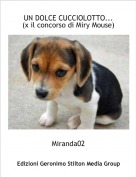 Miranda02 - UN DOLCE CUCCIOLOTTO...(x il concorso di Miry Mouse)